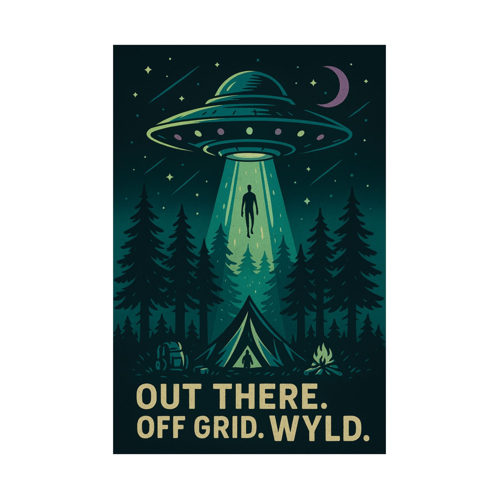Wyld Peak medium sized UFO alien abduction poster on white background with “Out there. Off grid. Wyld.” text